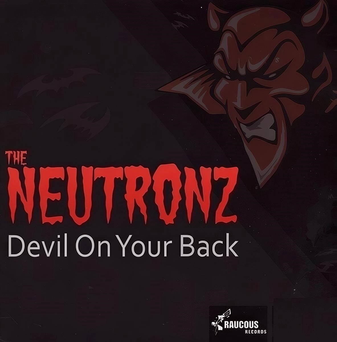 The Neutronz - Devil On Your Back (7" Single)