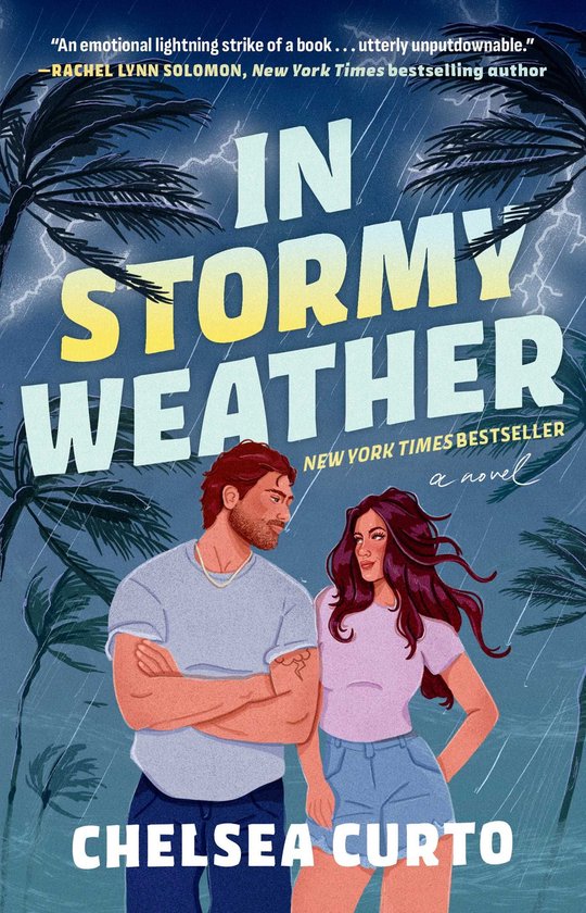 Couverture du livre 'In Stormy Weather' de Chelsea Curto avec un couple sur un fond de palmiers et d'orage.