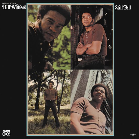 Albumhoes Still Bill van Bill Withers met vier foto's van de zanger in een bruin shirt in buitenomgevingen.