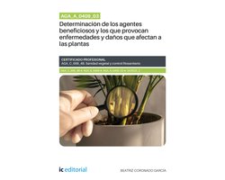 AGA_A_0409_03. Determinación de los agentes beneficiosos y los que provocan enfermedades y daños que afectan a las plantas. AGA_C_008_4B