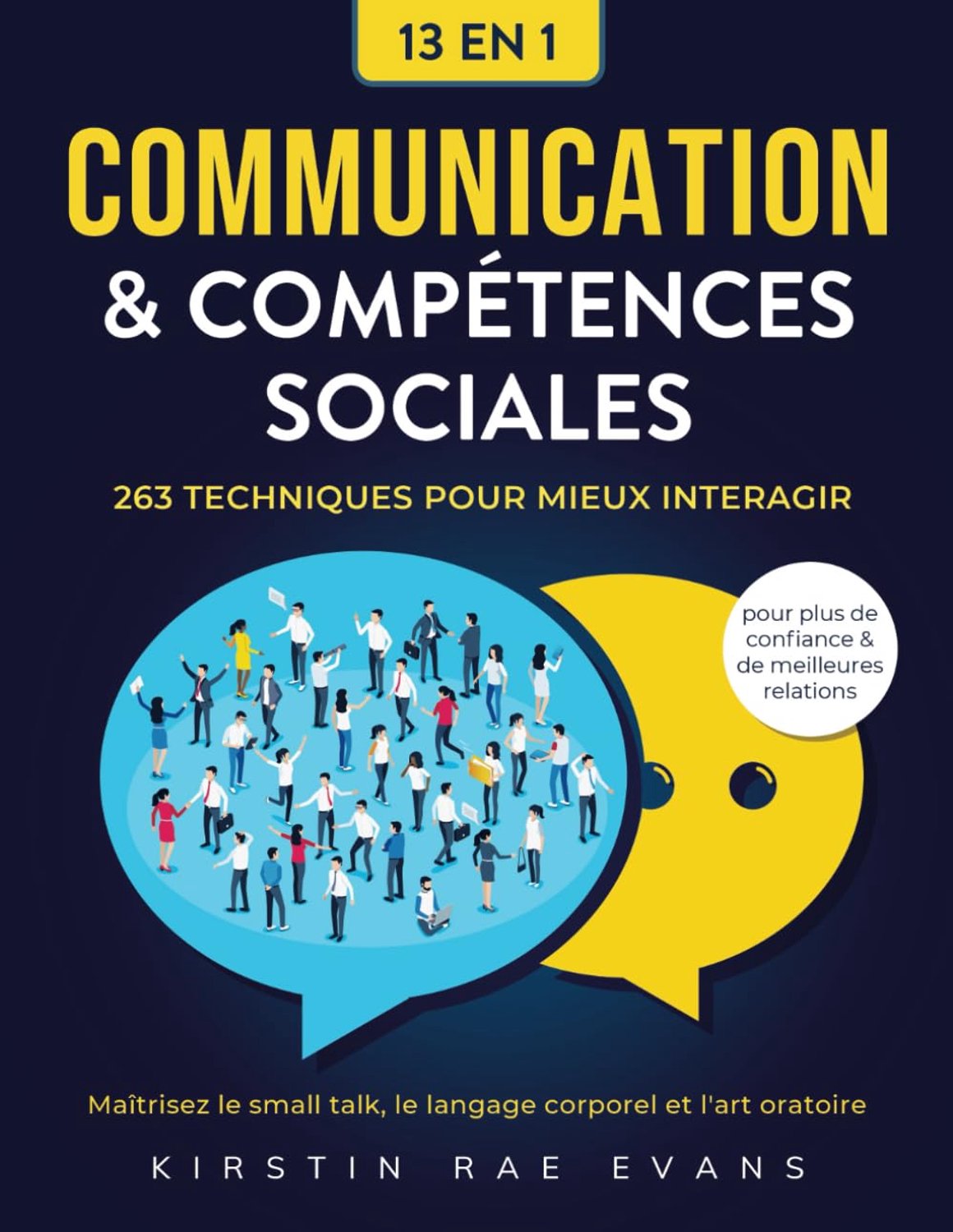 Communicatie en Sociale Vaardigheden: 263 Technieken voor Betere Interacties