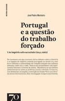 Portugal e a questão do trabalho forçado