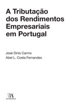 A Tributação dos Rendimentos Empresariais em Portugal