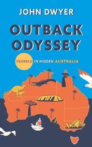 Round The World Travels 2 - Outback Odyssey: Travels in Hidden Australia