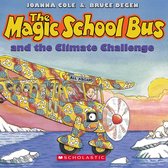 The The Magic School Bus and the Climate Challenge