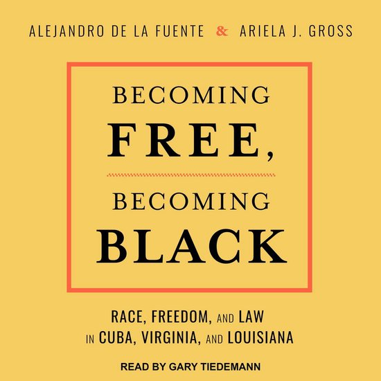 Becoming Free, Becoming Black - cover