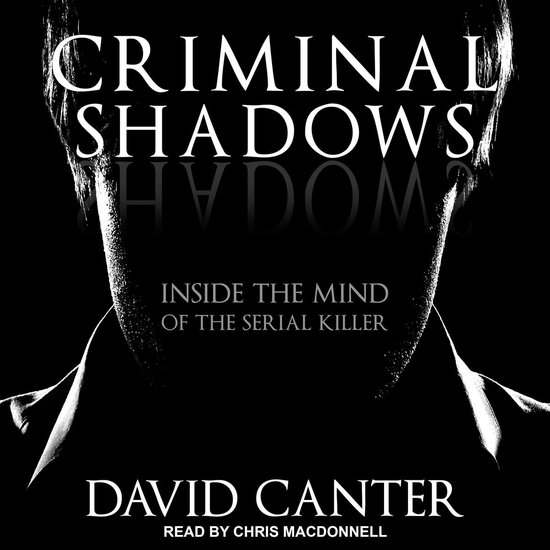 Boek cover Criminal Shadows van David Canter (Onbekend)