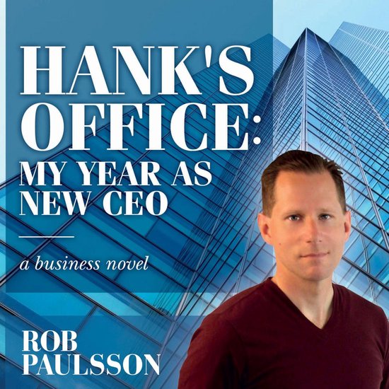 Hank's Office: My Year as a New CEO - cover