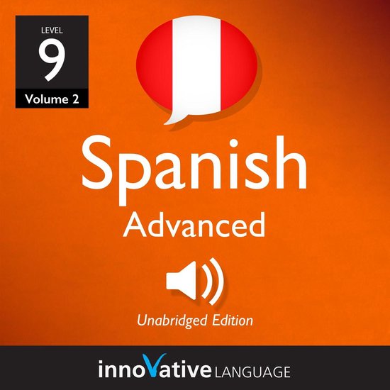 Learn Spanish - Level 9: Advanced Spanish, Volume 2 - cover