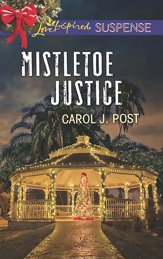 Mills & Boon Love Inspired Suspense - Mistletoe Justice - cover