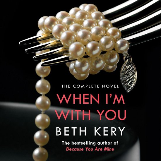 Because You Are Mine- When I'm With You Complete Novel (Beca ... - cover