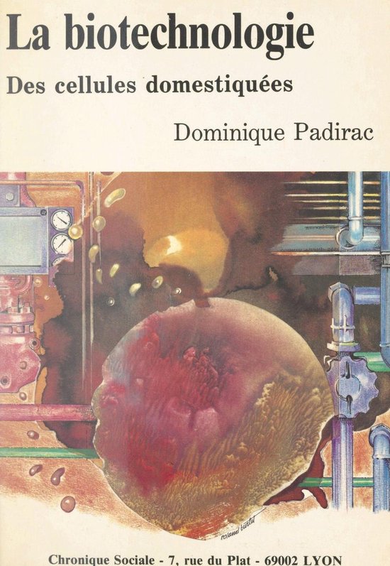 La biotechnologie des cellules domestiquées - cover