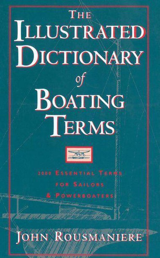The Illustrated Dictionary of Boating Terms - cover