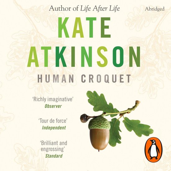 Human Croquet, Kate Atkinson 9781409082668 Boeken