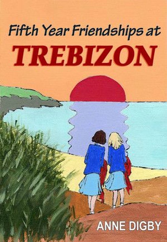 TREBIZON - FIFTH YEAR FRIENDSHIPS AT TREBIZON - cover