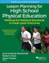 SHAPE America set the Standard - Lesson Planning for High School Physical Education