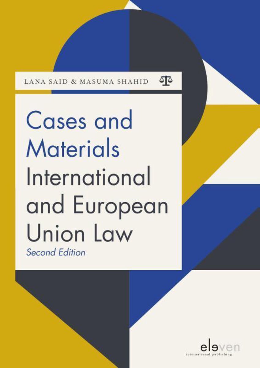 Boom Juridische studieboeken - Cases and Materials International and European Union Law
