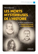 Eyrolles Pratique - Les morts mystérieuses de l'histoire