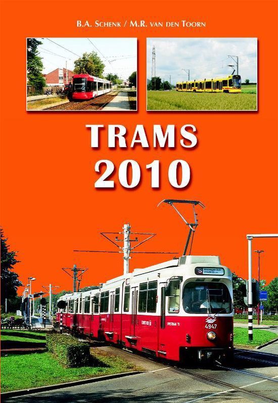 Cover van het boek 'Trams 2010' van Bas Schenk en Maurits van den Toorn