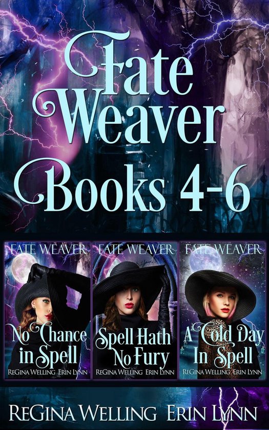 The Fate Weaver Collections 2 - Fate Weaver Books 4-6 - cover