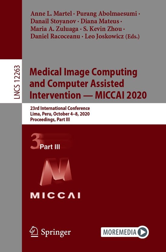 Computer Science (R0) 3 - Medical Image Computing and Computer Assisted Intervention – MICCAI 2020