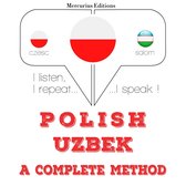 Polski - uzbecki: kompletna metoda