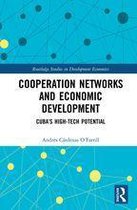 Routledge Studies in Development Economics - Cooperation Networks and Economic Development