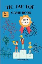 TIC TAC TOE Game Book 2250 GRIDS