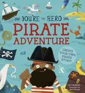 Let's Tell a Story - You're the Hero: Pirate Adventure