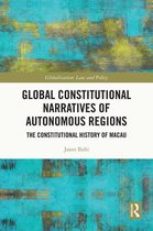 Globalization: Law and Policy - Global Constitutional Narratives of Autonomous Regions