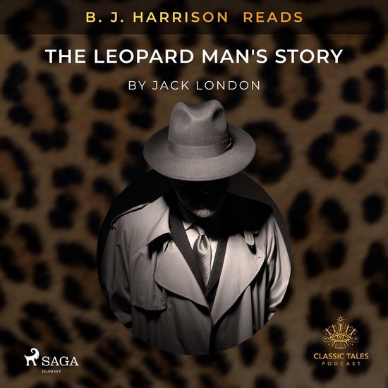 B. J. Harrison Reads The Leopard Man's Story - cover