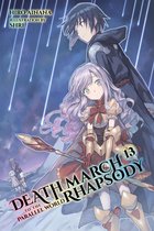 Death March to the Parallel World Rhapsody 13 - Death March to the Parallel World Rhapsody, Vol. 13 (light novel)