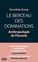 Hors collection - Le Berceau des dominations - Anthropologie de l'inceste - Anthropologie de l'inceste. Vol.1