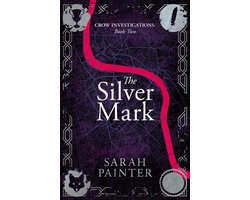 Crow Investigations 2 - The Silver Mark