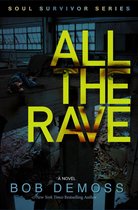 Soul Survivor Series 2 - All the Rave (Soul Survivor Series Book 2)