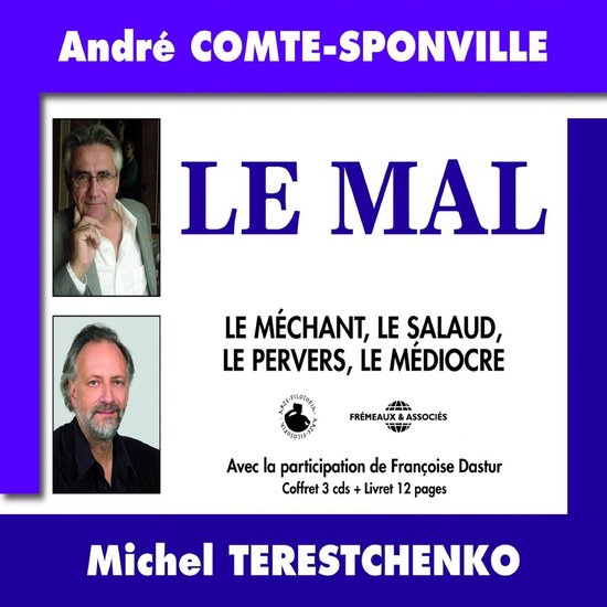 Le mal. Le méchant, le salaud, le pervers, le médiocre - cover