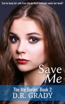 The Me 2 - Save Me