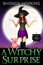 Witches of Whispering Pines Paranormal Cozy Mysteries 2 - A Witchy Surprise