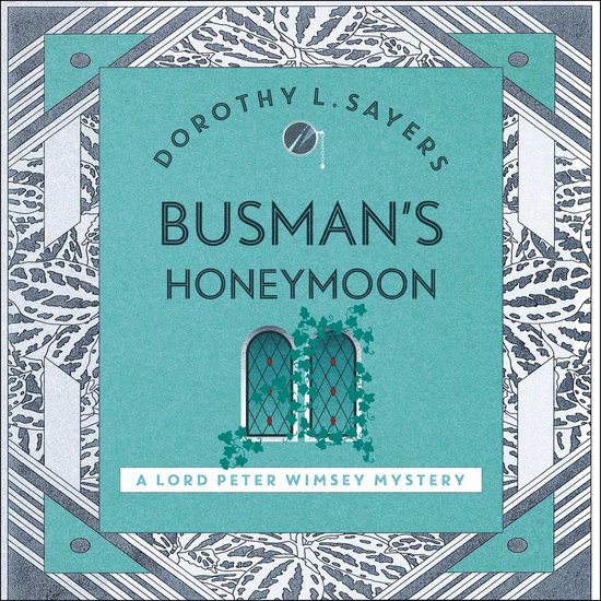 Sorcha Editor D L Sayers- Busman's Honeymoon - cover