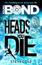Young Bond 2 - Young Bond: Heads You Die