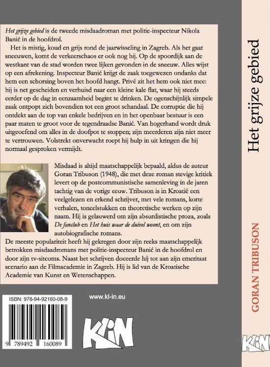 Achterkant boek. Foto van Goran Tribuson, titel 'Het grijze gebied' en boekgegevens.
