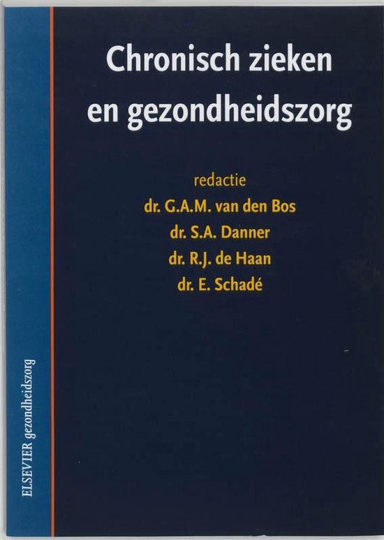 Cover van het boek 'Chronisch zieken en gezondheidszorg / druk 1' van G.A.M. van den Bos