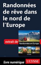 50 itinéraires de rêve - Randonnées de rêve dans le nord de l'Europe
