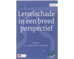 LSA-reeks 22 - Letselschade in een breed perspectief