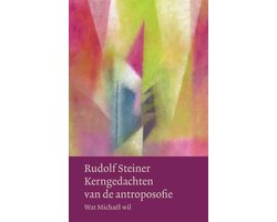 Omslag van Werken en voordrachten Kernpunten van de antroposofie/Mens- en wereldbeeld  -   Kerngedachten van de antroposofie