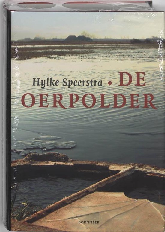 Cover van het boek 'De oerpolder / Friese editie' van Hylke Speerstra