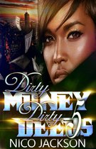 Dirty Money Dirty Deeds 5 - Dirty Money Dirty Deeds: Episode 5