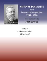HISTOIRE SOCIALISTE 7 - Histoire socialiste de la France Contemporaine