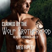 Claimed By The Wolf Brotherhood - Packs Of The Pacific Northwest Series, Book 1