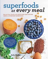 At Every Meal - Superfoods at Every Meal